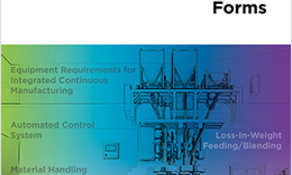 Good Practice Guide: Continuous Manufacturing of Oral Solid Dosage Forms