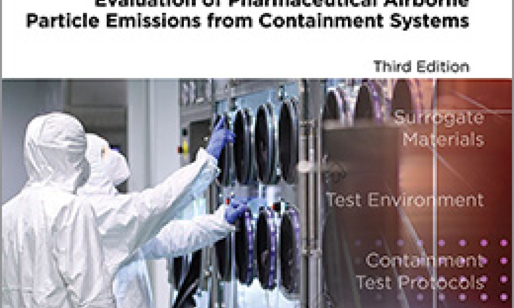 Good Practice Guide: SMEPAC - Standardized Methodology for the Evaluation of Pharma Airborne Particle Emissions from Containment Systems 3rd Edition